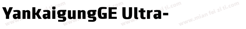 YankaigungGE Ultra字体转换